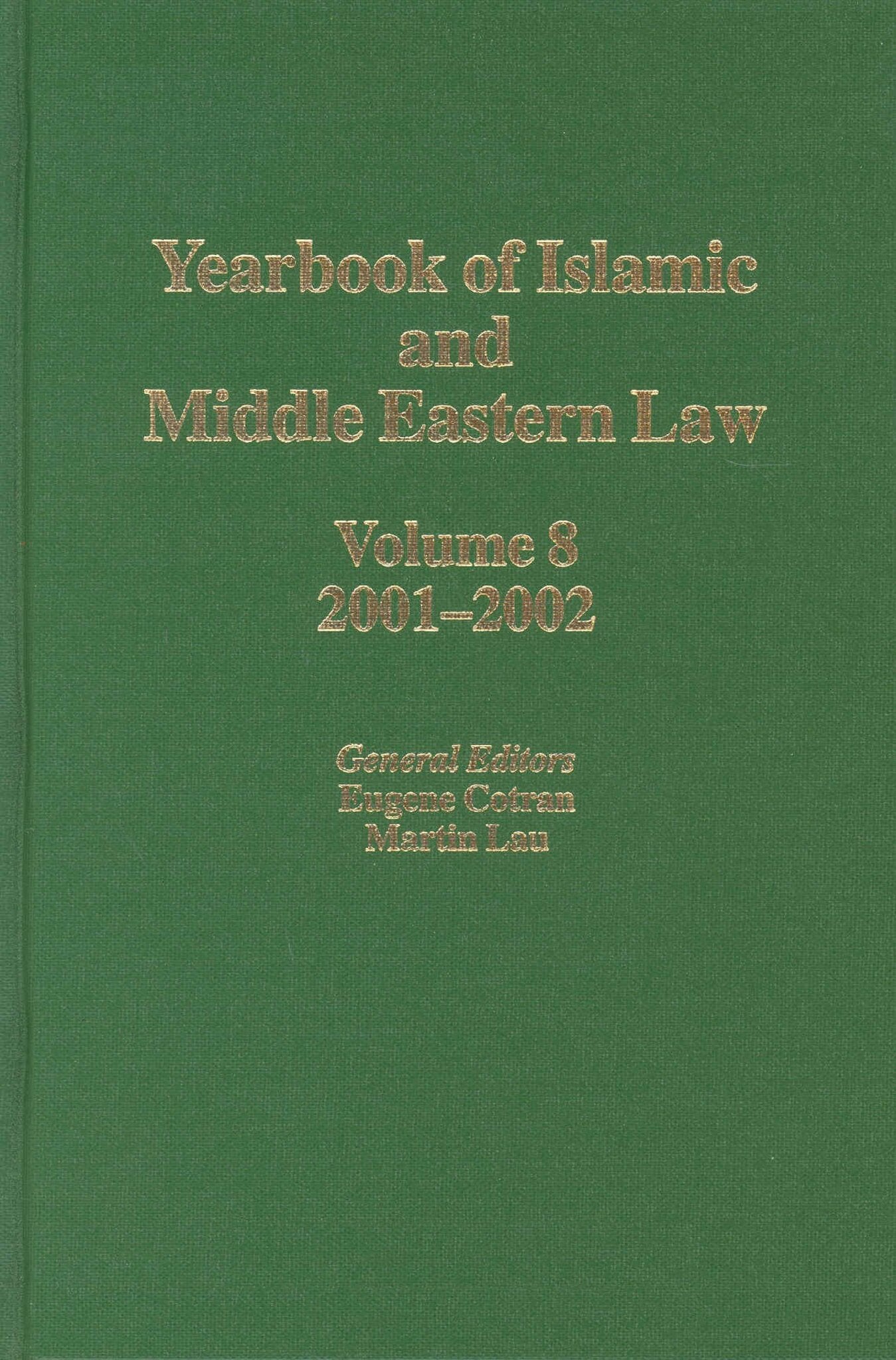 Yearbook of Islamic and Middle Eastern Law, Volume 8 (2001-2002)